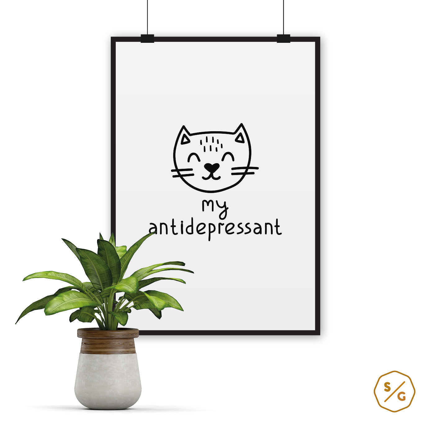 POSTER (VARIOUS SIZES) • MY ANTIDEPRESSANT