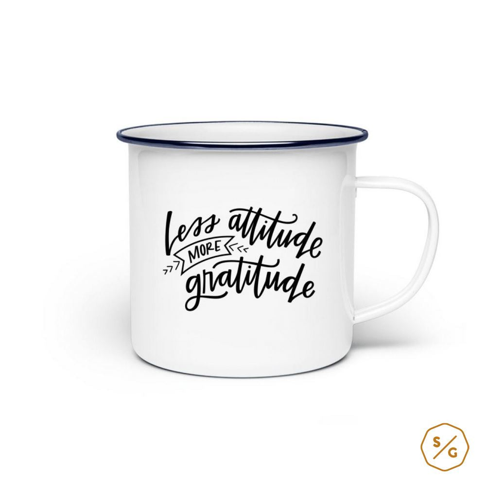 ENAMEL MUG (STEEL) • LESS ATTITUDE MORE GRATITUDE