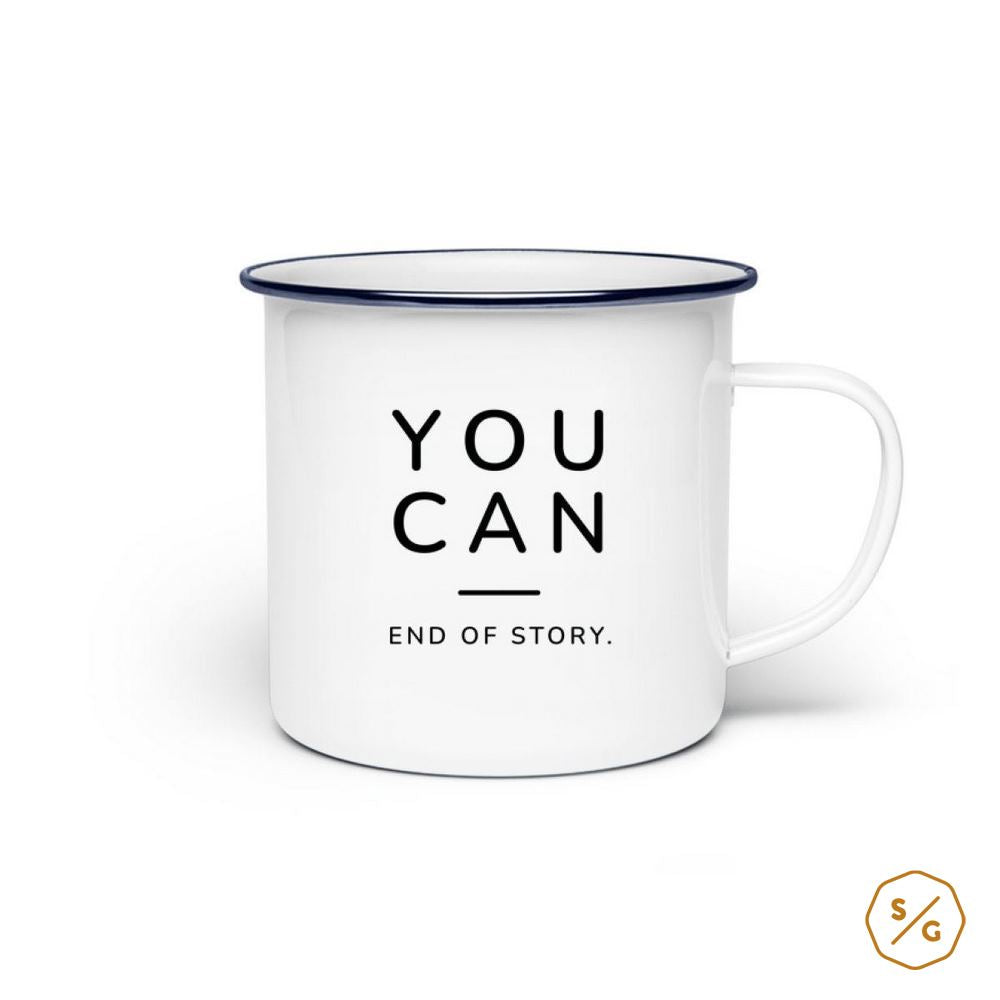 ENAMEL MUG (STEEL) • YOU CAN END OF STORY