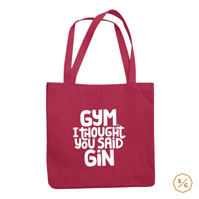 COTTON BAG • GYM, I THOUGHT YOU SAID GIN