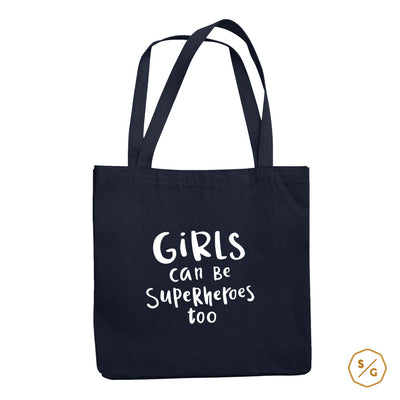 BEDRUCKTE BAUMWOLL-TASCHE • GIRLS CAN BE SUPERHEROES TOO