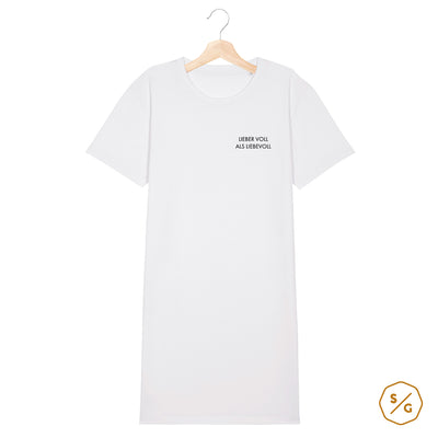 T-SHIRT DRESS • LIEBER VOLL ALS LIEBEVOLL