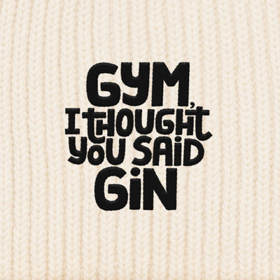 BESTICKTE BEANIE • GYM, I THOUGHT YOU SAID GIN