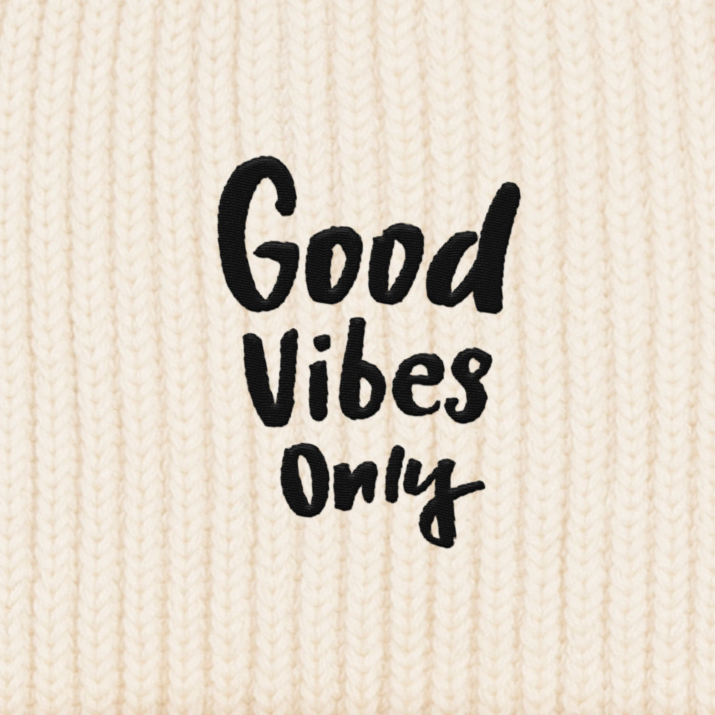 BESTICKTE BEANIE • GOOD VIBES ONLY