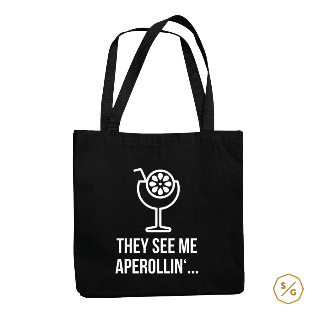 BEDRUCKTE BAUMWOLL-TASCHE • THEY SEE ME APEROLLIN'