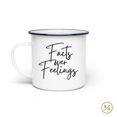 EMAILLE-TASSE (STAHL) • FACTS OVER FEELINGS