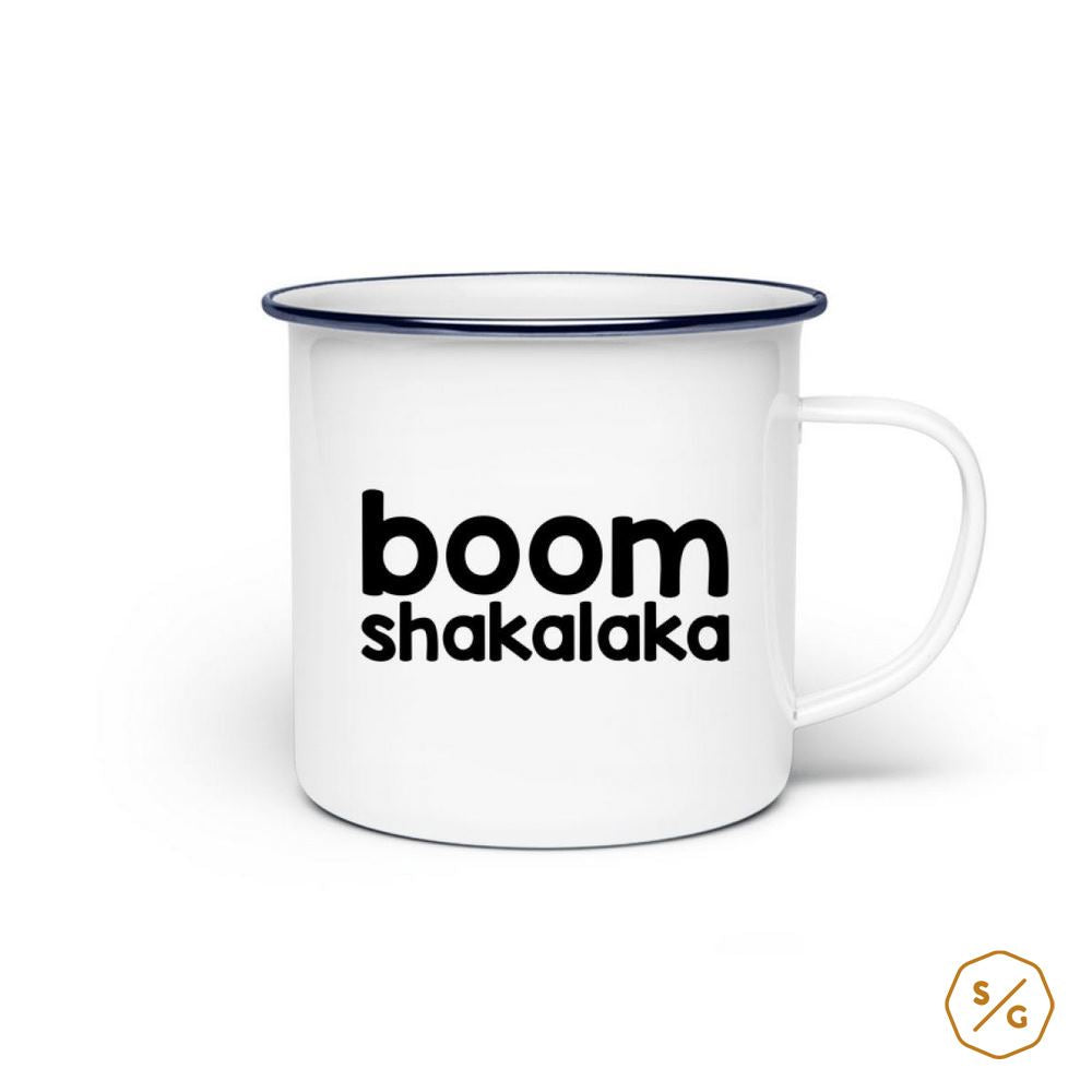 EMAILLE-TASSE (STAHL) • BOOM SHAKALAKA