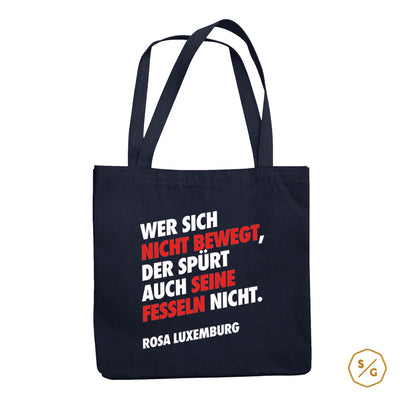 BEDRUCKTE BAUMWOLL-TASCHE • WER SICH NICHT BEWEGT