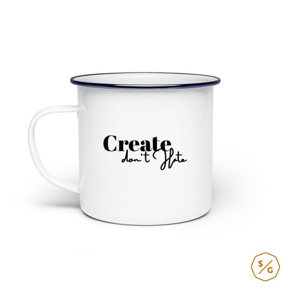 EMAILLE-TASSE (STAHL) • CREATE DON'T HATE