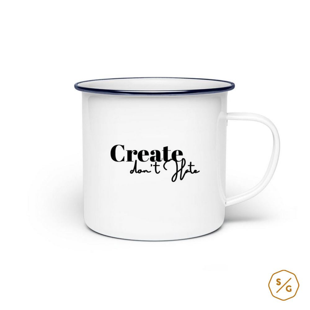 EMAILLE-TASSE (STAHL) • CREATE DON'T HATE