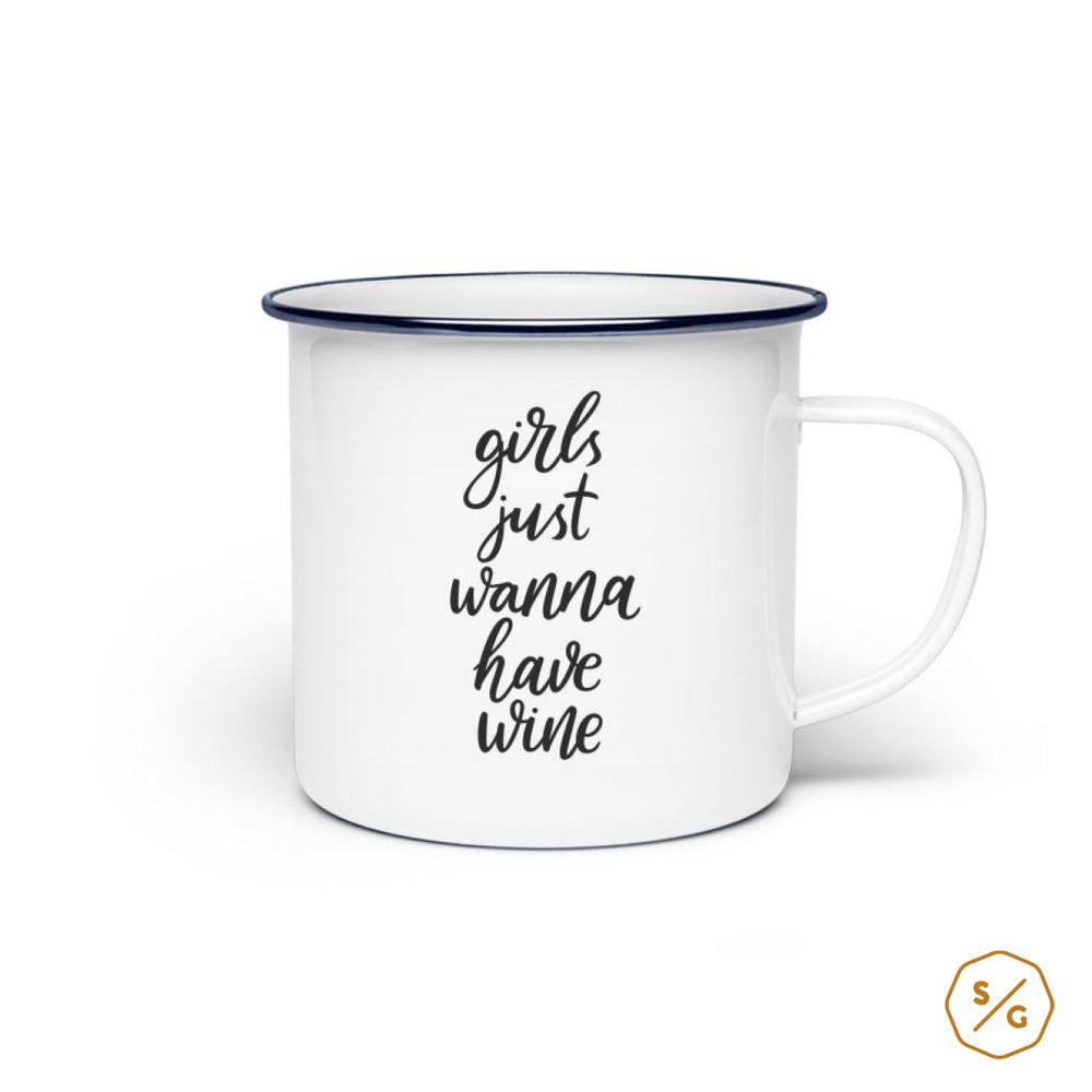 ENAMEL MUG (STEEL) • GIRLS JUST WANNA HAVE WINE