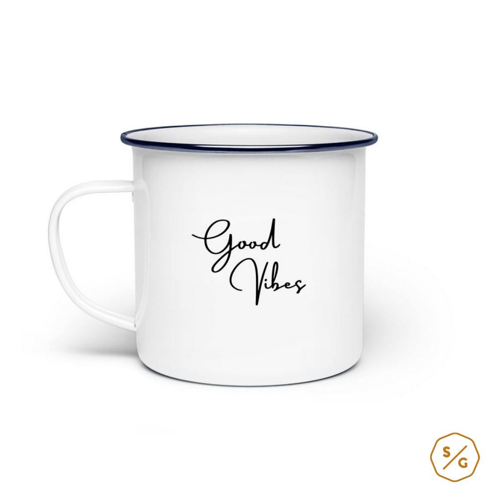 EMAILLE-TASSE (STAHL) • GOOD VIBES